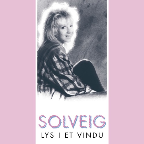 北欧AOR◆SOLVEIG LEITHAUG/LYS I ET VINDU Stream Solveig Leithaug | Listen to Lys I Et Vindu playlist online