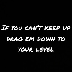 if You Can't Keep UP