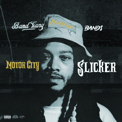 洋楽 g-rap MOTOR CITY RECORDS THE VAULT Stream BandGang Lonnie Bands | Listen to Motor City Slicker