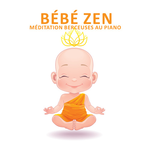 Stream Baby Sleep Lullaby Academy | Listen to Bébé zen: Berceuses au piano  musique de méditation pour que les enfants s'endorment plus facilement  playlist online for free on SoundCloud