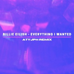 Billie Eilish - Everything I Wanted (ATYJPH Remix)