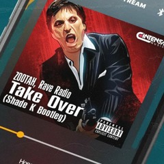 Take Over (Shade K Bootleg)[Ya disponible]