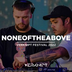 Noneoftheabove @ Verknipt Festival 2022