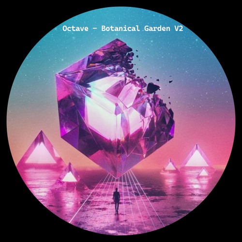 Octave - Botanical Garden [ V2 ]