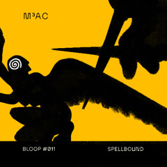 Spellbound w/ M³AC - 24.07.25 🇮🇳