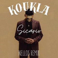 Sicario  – Koukla (Nellos Remix)