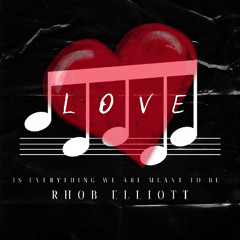 LOVE'S EVERTHING WE'RE MEANT TO BE