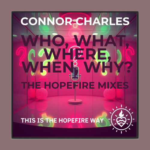 Who,  What, Where, When, Why_ - Say It Mix