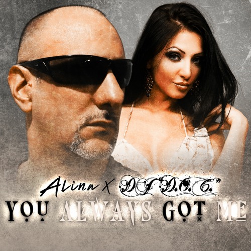 Stream Alina x DJ "D.O.C." - You Always Got Me Mix) by DJ "D.O.C." | Listen free on