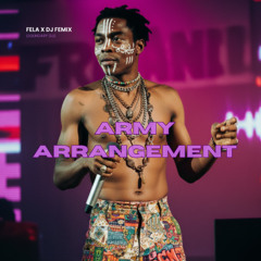 Army Arrangement - Dancehall Refix (Fela x DJ Femix)