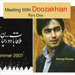 Meeting With Doozakhian - Parvaz Homay