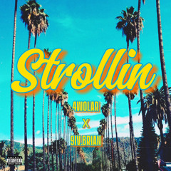 Strollin (feat. Lø3)