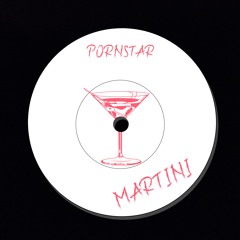 Pornstar Martini (Extended Mix)