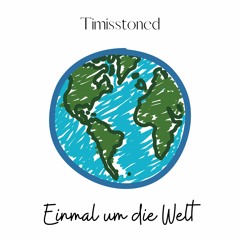 Einmal um die Welt (prod. by Valious x Ayoleybeats)