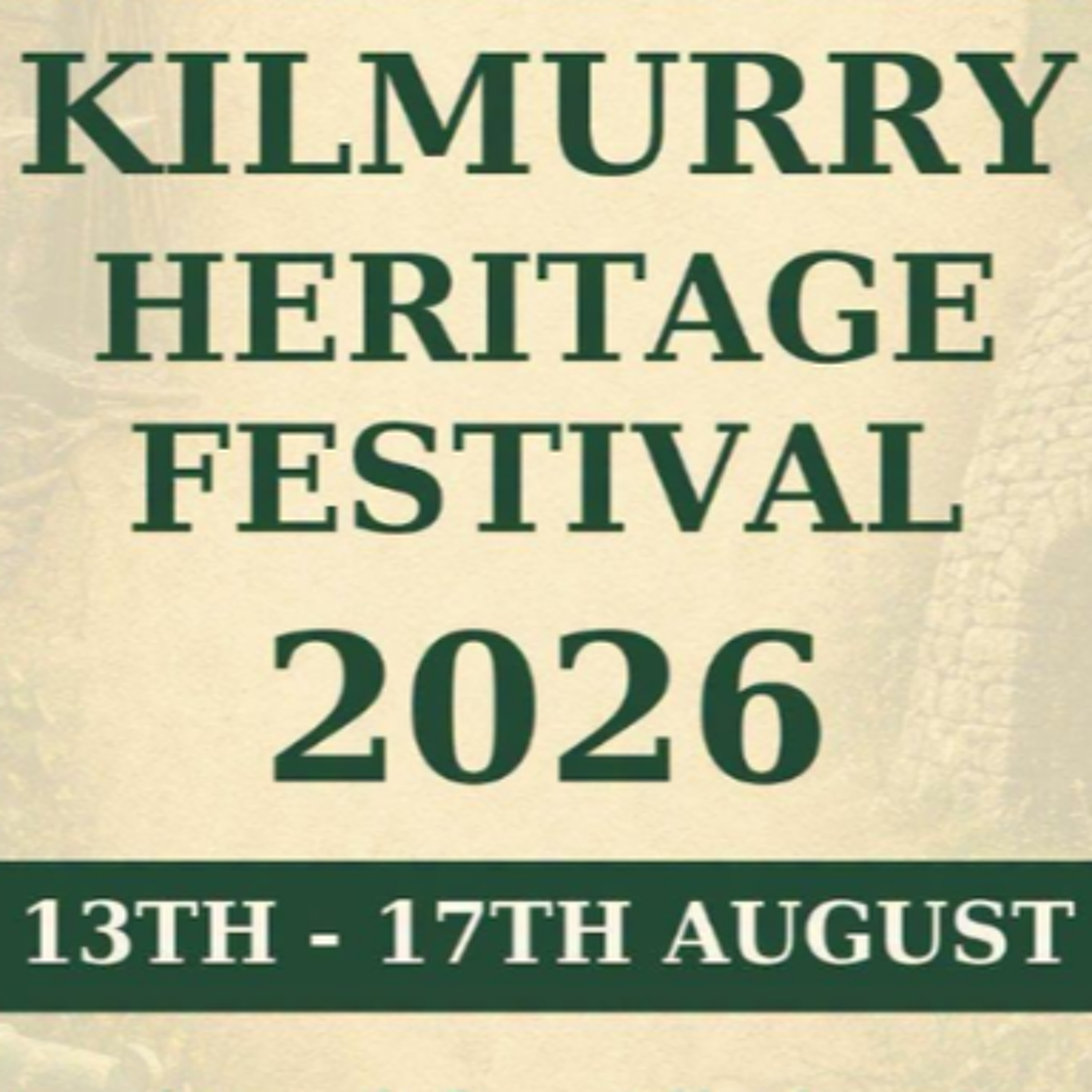 Kilmurry Heritage Festival 2026 episode artwork