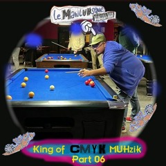 leMawlUHsque - King Of CMYK MUHzik Part06