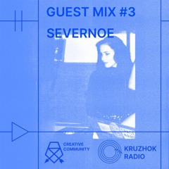guest mix #3: Nord (Severnoe)