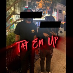 Tat Em Up