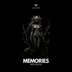 Melodicr - Memories (Original Mix)