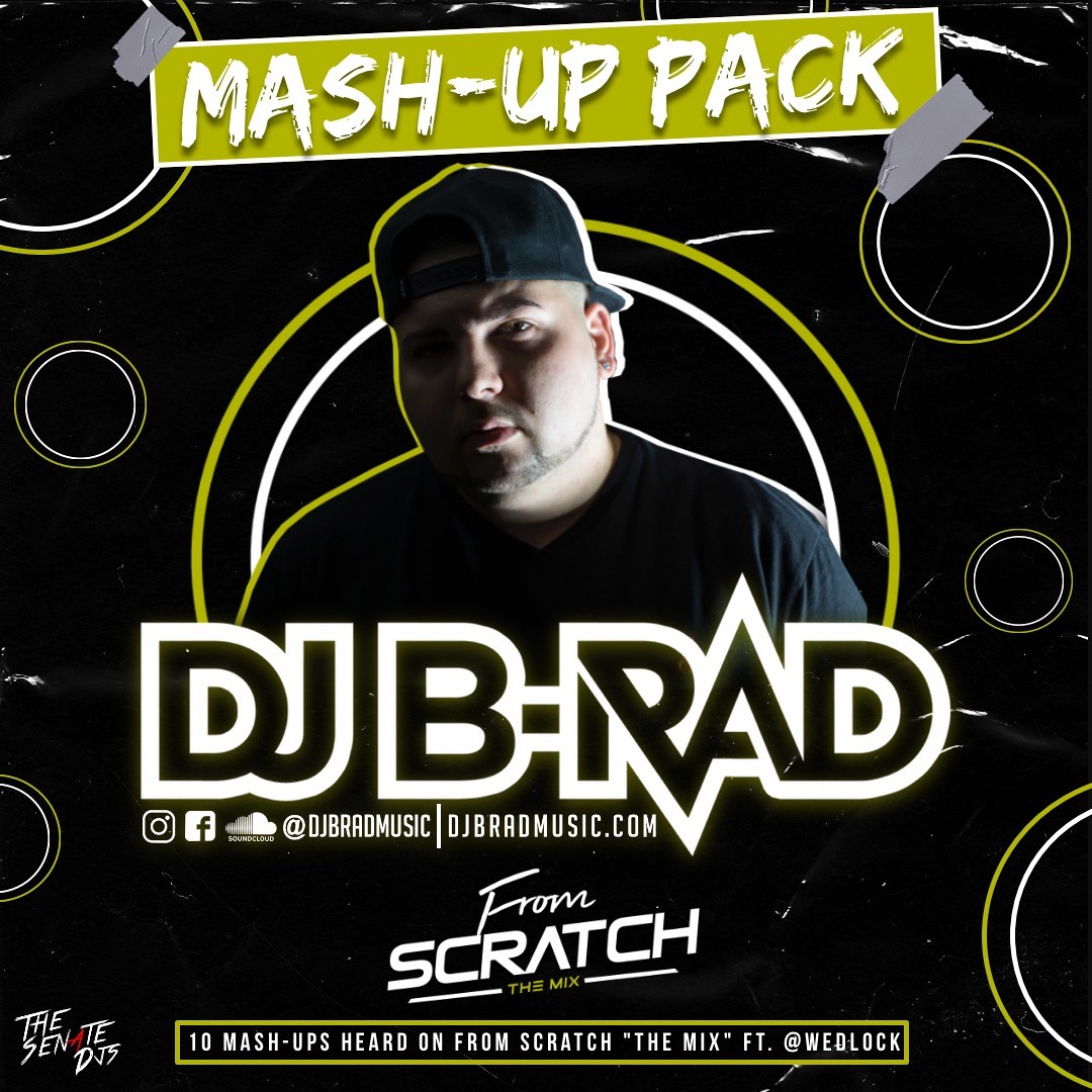 B-Rad Mash-Up Pack (10 Mash-Ups) (From Scratch "The Mix") | FREE DOWNLOAD cover artwork
