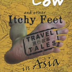 Get EBOOK 🗂️ Interrupting Cow and Other Itchy Feet Travel Tales: Book One of Itchy F
