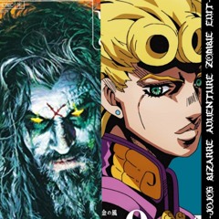 -JOJO'S BIZARRE ADVENTURE ZOMBIE EDIT-
