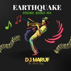 Earthquake by DJ Maruf (Original Mix)