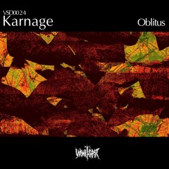 VSD0024 - Karnage - Black Sun//Oblitus