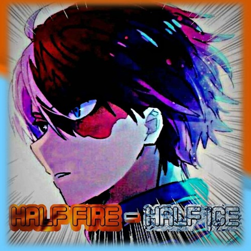 Stream [Birthday Special](Half IceHalf Fire) Shoto Todoroki