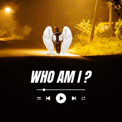 Who am I