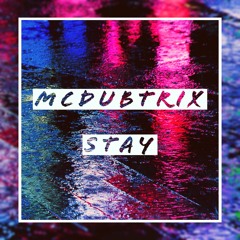 McDubtrix - Stay