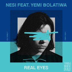 Real Eyes (feat. Yemi Bolatiwa)