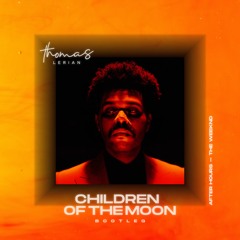 After Hours (Thomas Lerian "Children Of The Moon"  Bootleg)