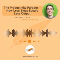 The Productivity Paradox - How Less Sleep Equals Less Output