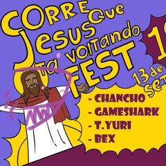 Corre Que Jesus Tá Voltando Fest