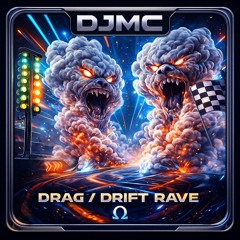 Drag Drift Rave