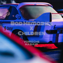 Bad Memories x Children (Kujan Remix) VorTechs mashup