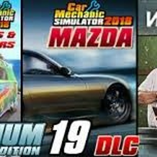 Stream Car Mechanic Simulator 2018 - Platinum Edition [key] by  DiucesXtempte | Listen online for free on SoundCloud