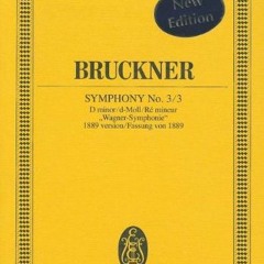 GET EBOOK 📭 Symphony 3/3 D Min.(1889 Vers) (Edition Eulenburg) by  Anton Bruckner EP