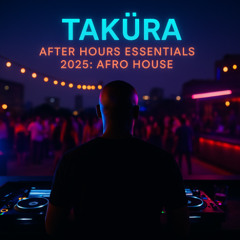After Hours Essentials 2025- Afro House (Live Mix)
