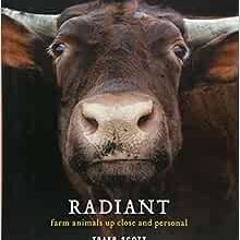 ( nuki ) Radiant: Farm Animals Up Close and Personal (Farm Animal Photography Book) by Traer Scott (