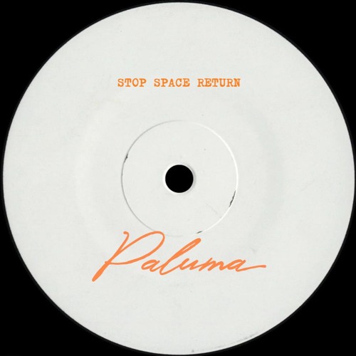 CRAZY P - STOP SPACE RETURN (PALUMA REMIX)