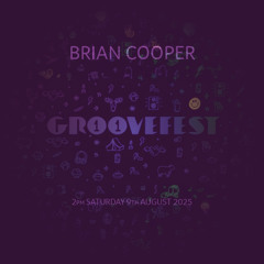Groovefest 2pm Sat 9th Aug 25