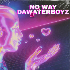 No Way (ft. Fly Guy Twan) prod. Kevo Beatz