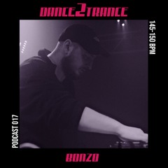 DANCE2TRANCE Podcast//017 - BONZO