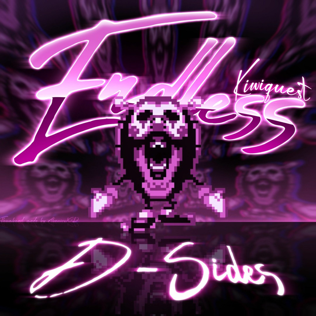 Stream Endless D-Sides | Kiwiquest by AbanicoXD | Listen online