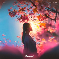 Cale - Better Place