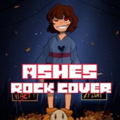 Ashes Rock Cover Undertale