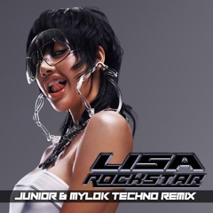 LISA (BLACKPINK) - Rockstar (Junior & MylOK Techno Remix)