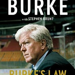 [READ] KINDLE 🖊️ Burke's Law: A Life in Hockey by  Brian Burke &  Stephen Brunt KIND
